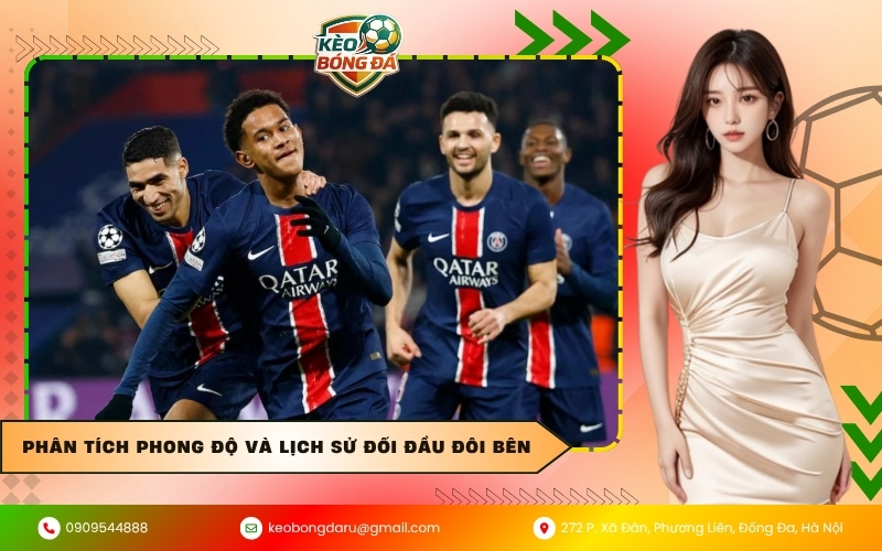 Phân tích phong độ và lịch sử đối đầu đôi bên